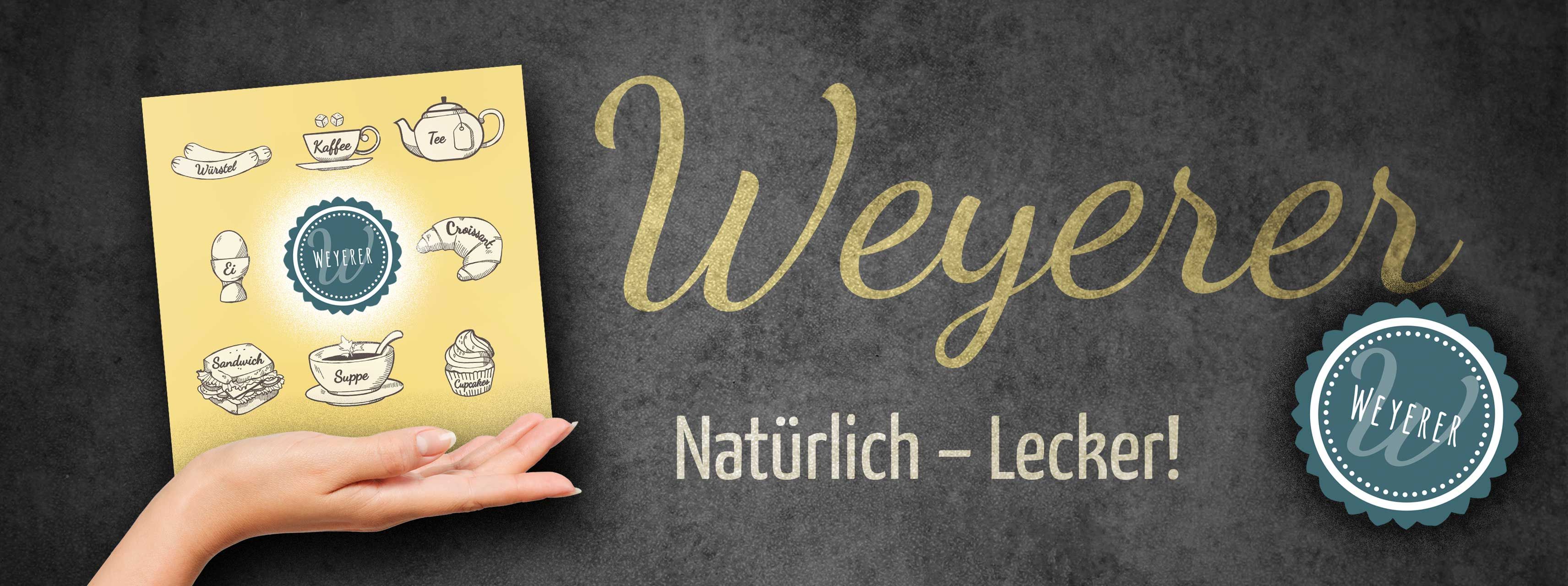 Weyerer-Natürlich lecker!